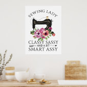 Poster Sewing Lady Class Sassy And A Bit Smart Assy (Cuisine)