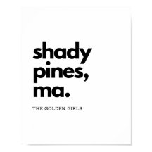 "Shady Pines, Ma" - Citation Classique De Filles D