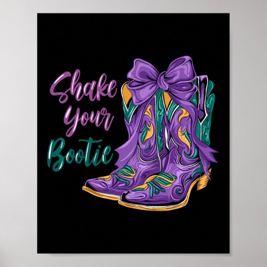 Poster Shake Your Bootie Mardi Gras Cowboy Boot Mardi Gra (Devant)