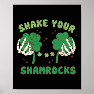 Poster Shake Your Shamrocks Funny St. Patricks Paddys Day