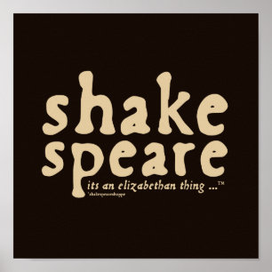 Poster Shakespeare - c'est une chose élisabéthaine