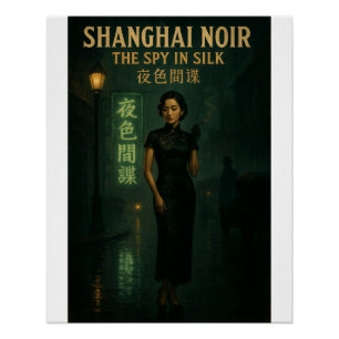 Poster Shanghai Noir - L'espionne féminine en soie