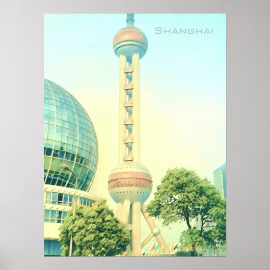 Poster Shanghai vintage Oriental Pearl Tower Voyage (Devant)