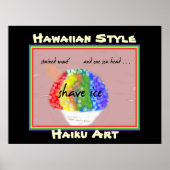Poster Shave Ice Hawaii Style Haiku Art Imprimer (Devant)
