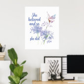 Poster "She believed and so Motivational Quote Butterfly (Bureau à domicile)