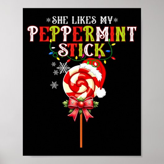 Poster She Likes My Peppermint Stick I Love Her Big Bulbs (Devant)