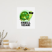 Poster Shell Ouais Funny Tortoise Pun (Cuisine)