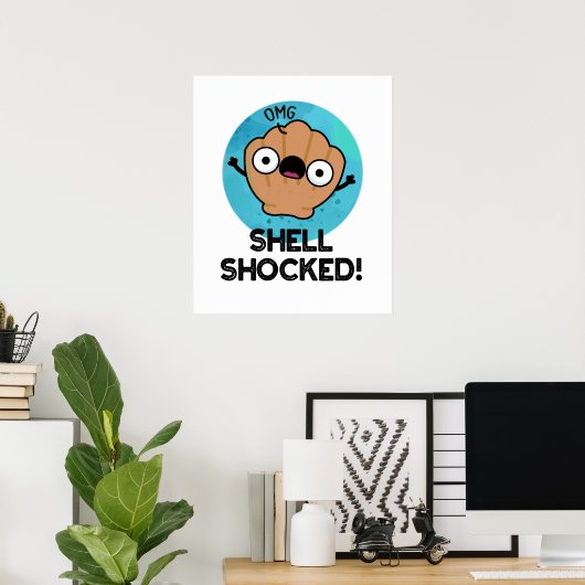 Poster Shell Shocky Funny Seashell Pun (Bureau à domicile)
