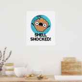 Poster Shell Shocky Funny Seashell Pun (Cuisine)