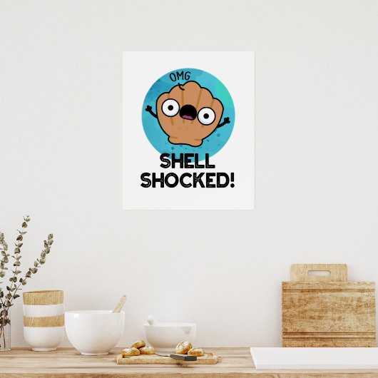 Poster Shell Shocky Funny Seashell Pun (Cuisine)