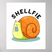 Poster Shellfie Fundy Snail Selfie Pun (Devant)