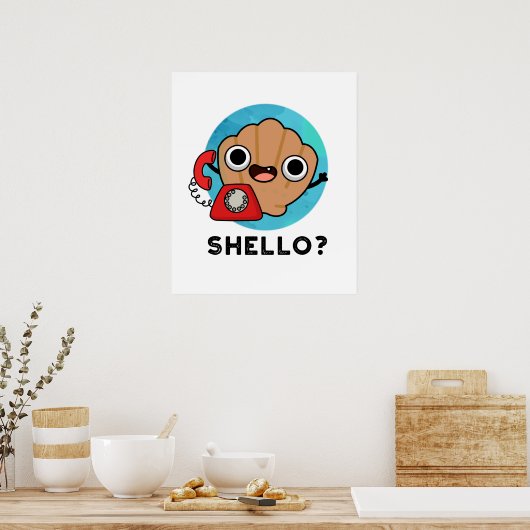 Poster Shello Funny Sea Shell Pun (Cuisine)
