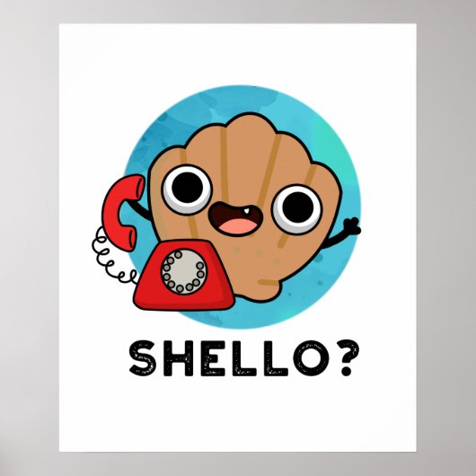Poster Shello Funny Sea Shell Pun (Devant)