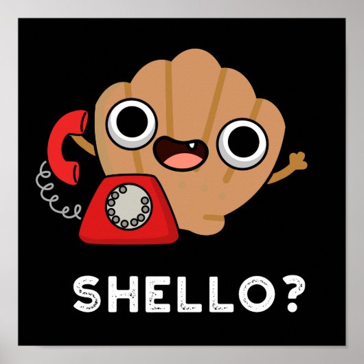 Poster Shello Funny Sea Shell Pun Dark BG (Devant)