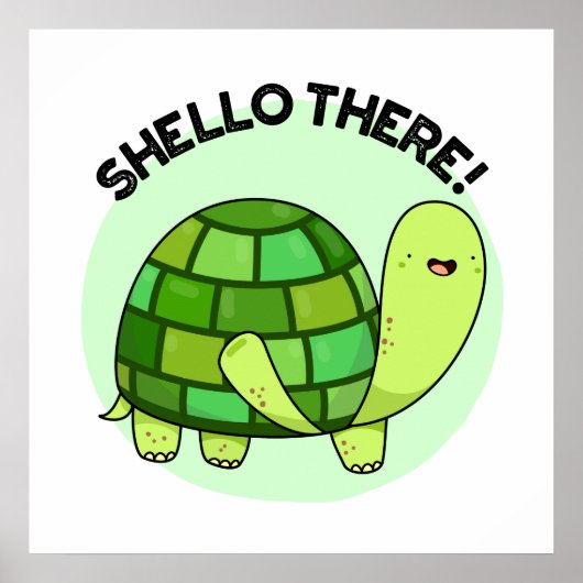 Poster Shello There Funny Tortoise Pun (Devant)