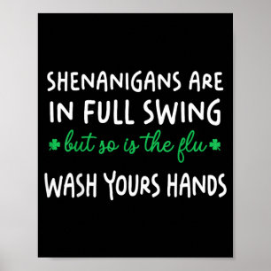 Poster Shenanigans sont en plein essor est le lavage de l