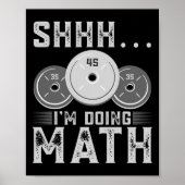Poster Shhh I’m Doing Math Fitness Exercice d’haltérophil (Devant)