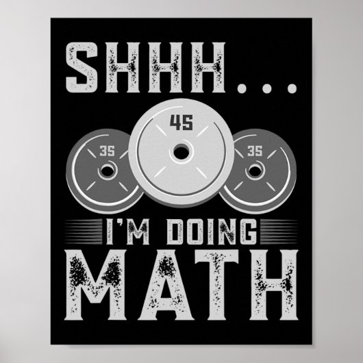 Poster Shhh I’m Doing Math Fitness Exercice d’haltérophil (Devant)