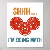 Poster Shhh I'm Doing Math Weight Lifting Gymer Gym Dea (Devant)