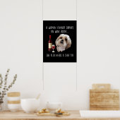 Poster Shih Tzu | A Woman Can't Survive On Wine Alone (Cuisine)