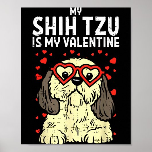 Poster Shih Tzu est mon Valentin Cute Saint-Valentin Chie (Devant)
