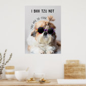 Poster Shih Tzu Pas amusant mignon amoureux de les chiens (Cuisine)