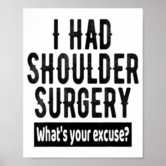 Poster Shoulder Surgery Recovery Quote Funny Get Well Soo (Devant)