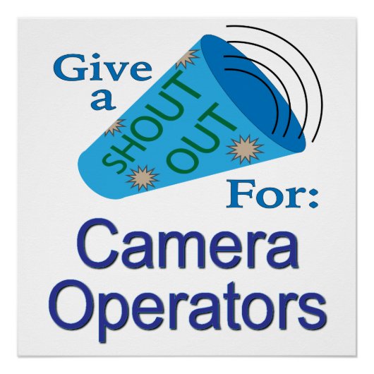 Poster Shout Out pour les opérateurs de caméra (Devant)