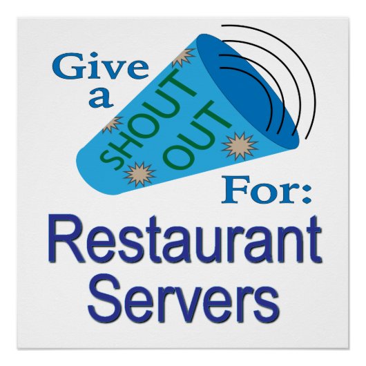 Poster Shout Out pour les serveurs de restaurants (Devant)