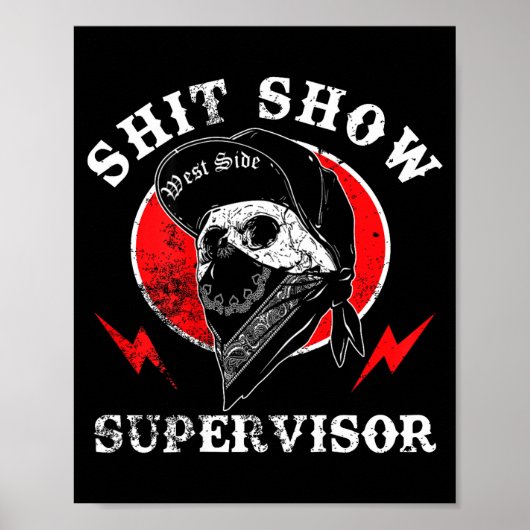 Poster Show Supervisor Cool Boy Skull Sarcastic Work Humo (Devant)