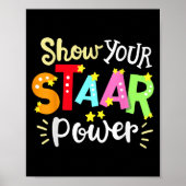 Poster Show Your Staar Wer State Testing Day Exam Student (Devant)