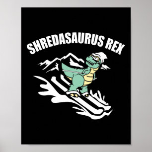 Poster Shredasaurus Rex Ski Dinosaur Enfants Drôle Cadeau