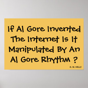 Poster SI AL GORE A INVENTÉ INTERNET - Imprimer