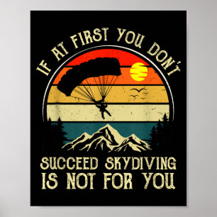 Poster Si au début vous ne réussissez pas le parachutisme