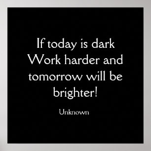 Poster Si Aujourd'Hui Est Sombre