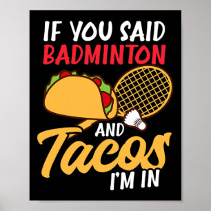 Poster Si Badminton et Tacos je suis dans le design Badmi