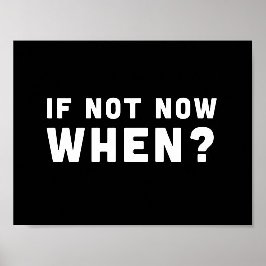 Poster Si Ce N'Est Pas Maintenant, Quand ? (Devant)