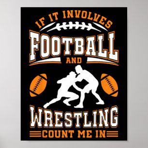 Poster Si cela implique le football et la lutte, comptez-
