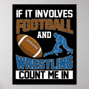 Poster Si cela implique le football et la lutte, comptez-