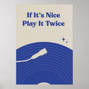 Poster Si c'est sympa, Jouez-le deux fois Citation Gif