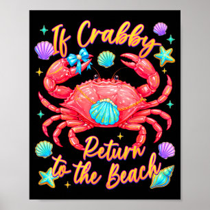 Poster Si crabby retourne à la plage crabe drôle été