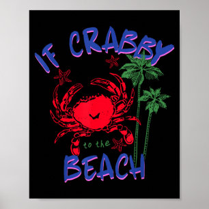 Poster Si crabby retourne à la plage hawaii été