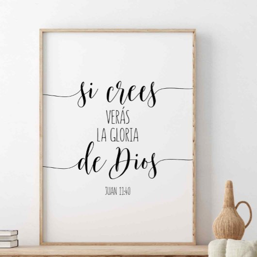 Poster Si Crees Verás La Gloria De Dios, Juan 11:40