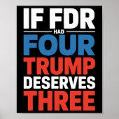 Poster Si Franklin D Roosevelt Avait Quatre Trump À Mérit (Devant)