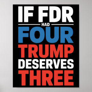 Poster Si Franklin D Roosevelt Avait Quatre Trump À Mérit