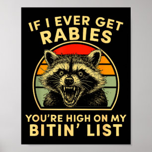 Poster Si jamais j'attrape la rage, vous êtes en tête de