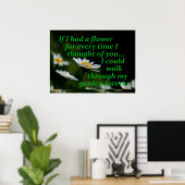 Poster Si J'Avais Une Fleur À Chaque Fois Que Je Pensais  (Bureau à domicile)