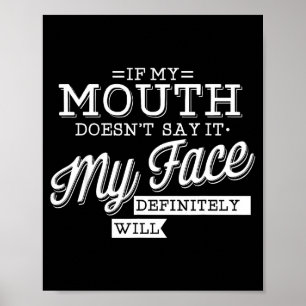 Poster Si la bouche ne dit pas, le visage exprimera