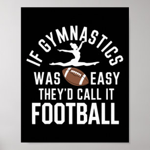 Poster Si la gymnastique était facile, ils l'appelleraien