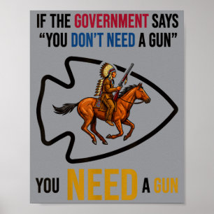 Poster Si le gouvernement dit que vous n'en avez pas beso